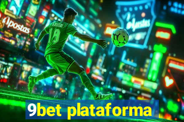 9bet plataforma